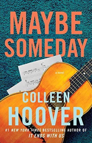 MAYBE SERIES [ MAYBE SOMEDAY , MAYBE NOT , MAYBE NOW ] bestselling series BY Colleen hoover